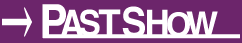 pastshow
